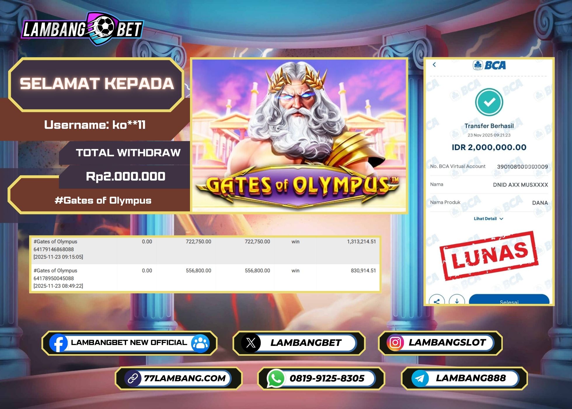 LAMBANGBET [23 NOVEMBER 2025] JACKPOT SLOT Gates of Olympus "Rp2.000.000" LUNAS
